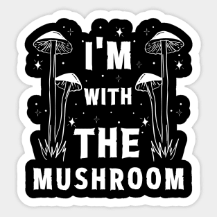 I'm with mushroom - Lazy costume party Sticker